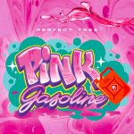 Pink Gasoline - Perfect Tree – Image 3